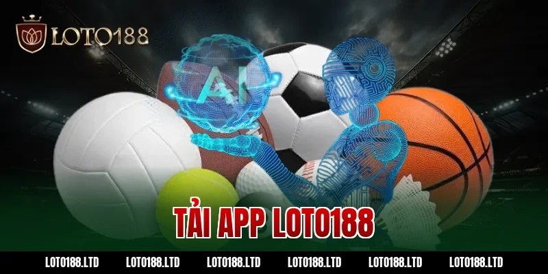 tải app loto188